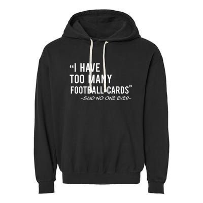 Funny Football Cards Collector Gift Garment-Dyed Fleece Hoodie