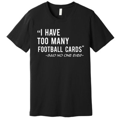 Funny Football Cards Collector Gift Premium T-Shirt