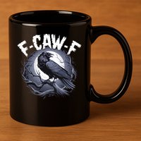 F-Caw-F 11oz C Handle Ceramic Mug
