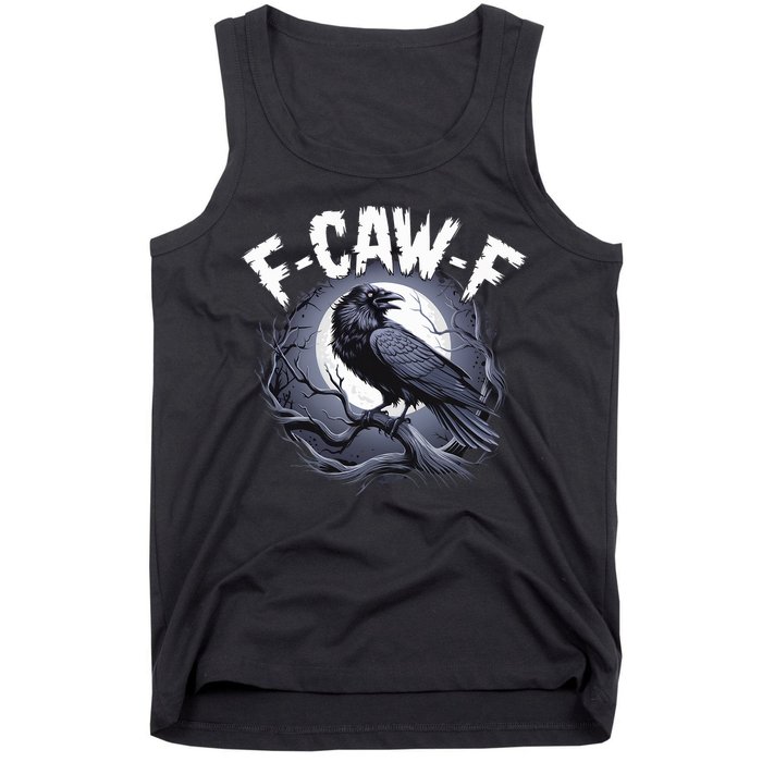 F-Caw-F Tank Top