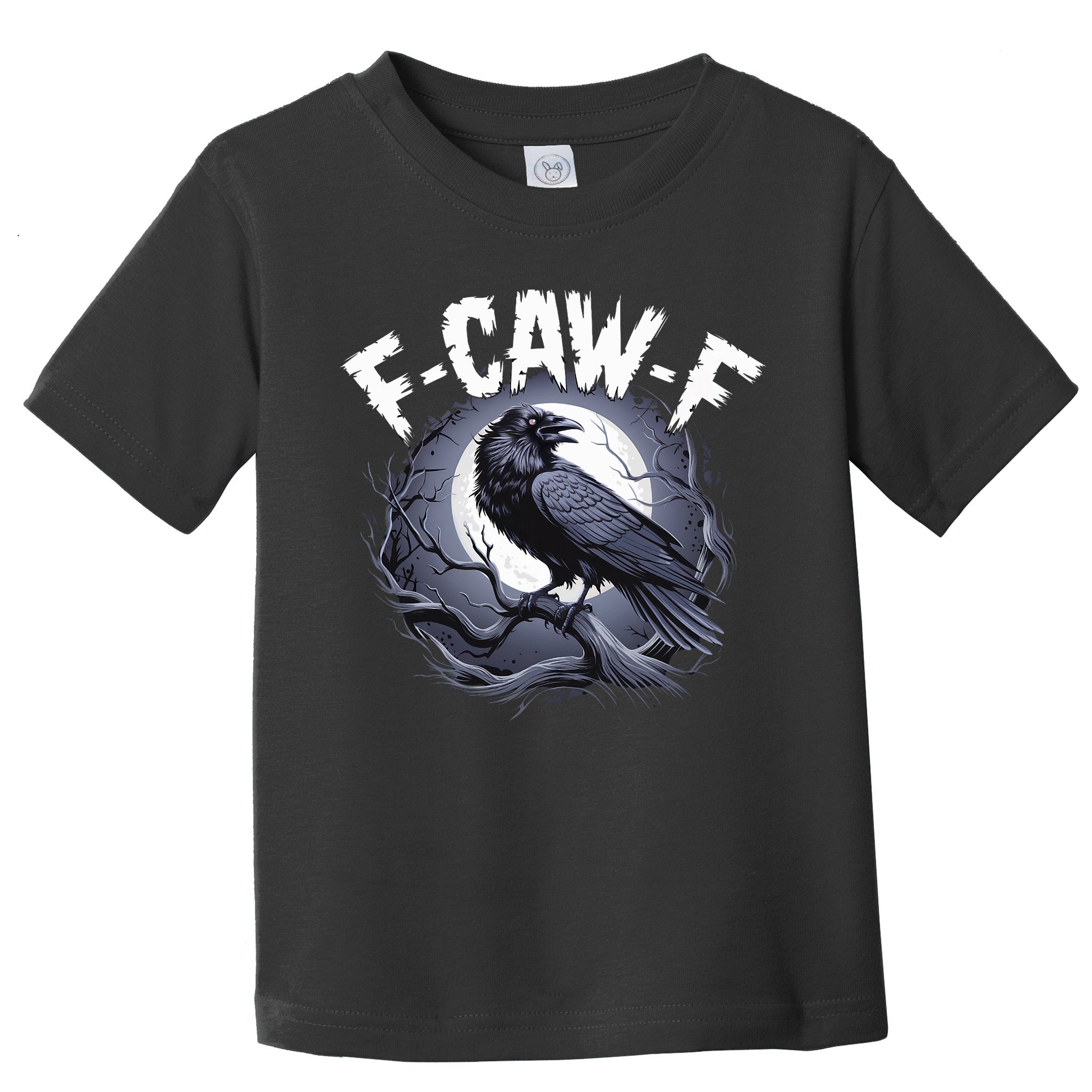 F-Caw-F Toddler T-Shirt