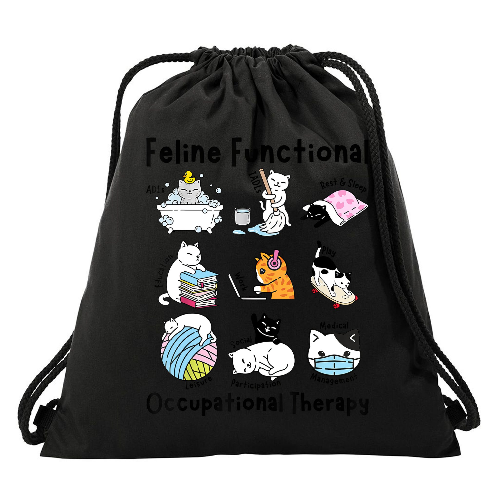 Feline Fun Cat Functional Occupational Therapy OT Therapist  Drawstring Bag