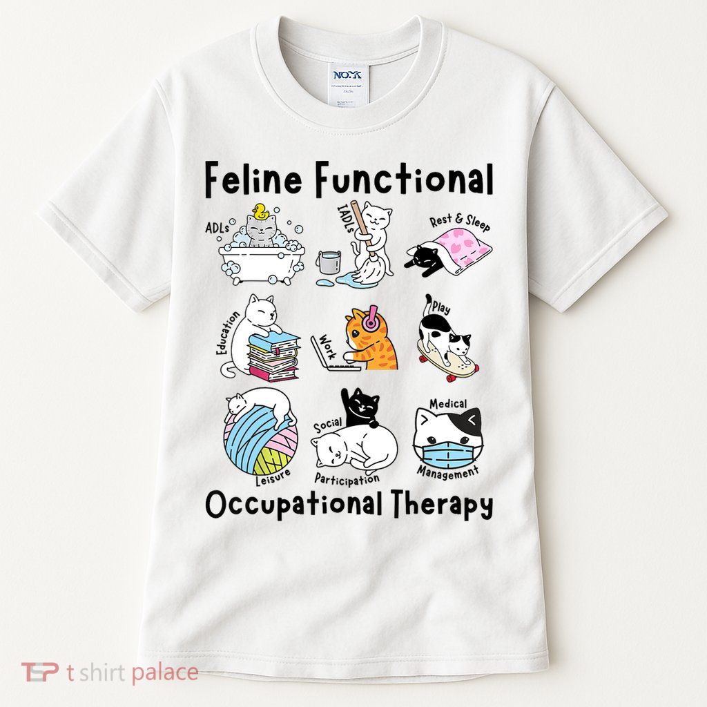 Feline Fun Cat Functional Occupational Therapy OT Therapist  Tall T-Shirt