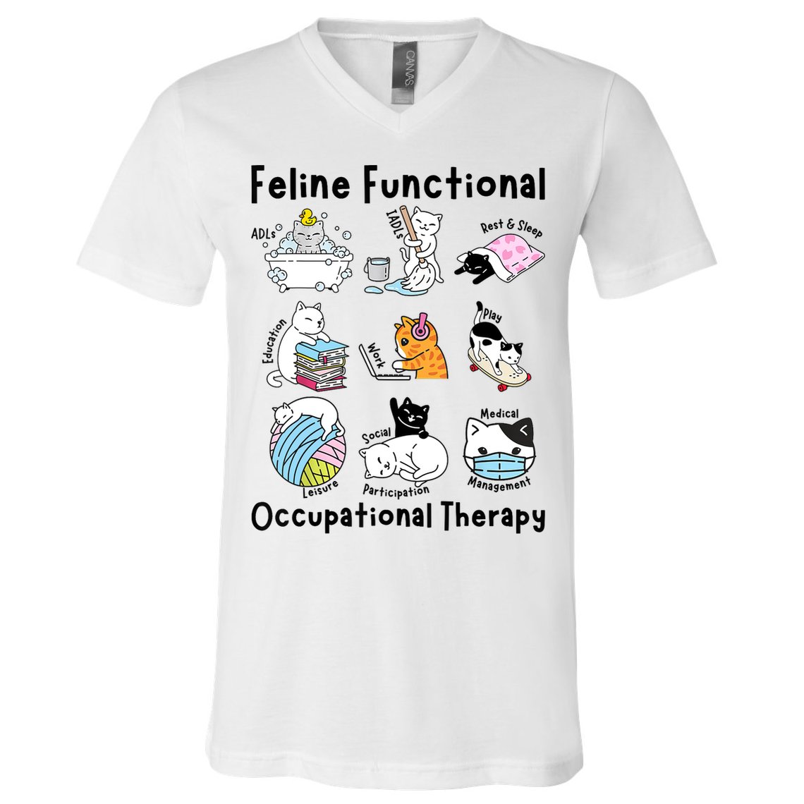 Feline Fun Cat Functional Occupational Therapy OT Therapist  V-Neck T-Shirt
