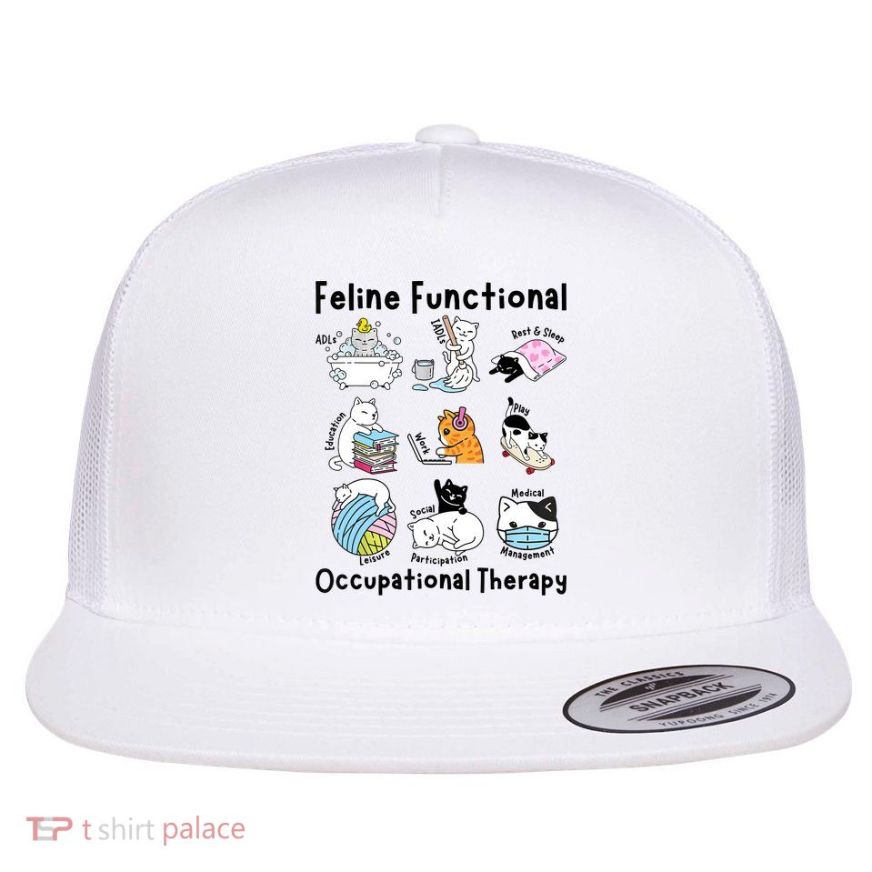 Feline Fun Cat Functional Occupational Therapy OT Therapist  Flatbill Hat