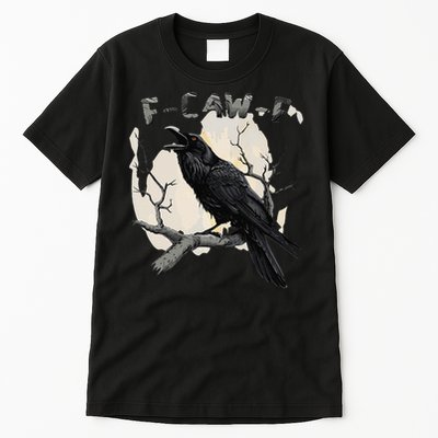 F-Caw-F Tall T-Shirt