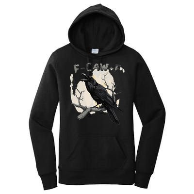 F-Caw-F Women's Pullover Hoodie