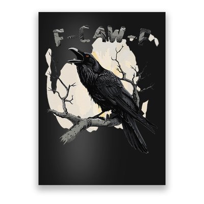 F-Caw-F Poster