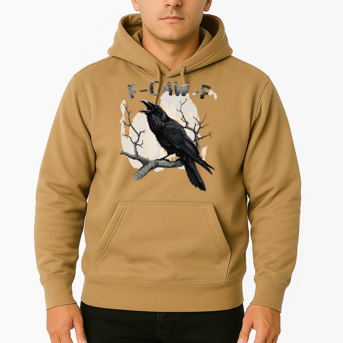 F-Caw-F Hoodie