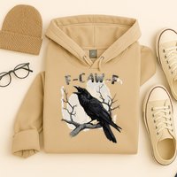 F-Caw-F Hoodie