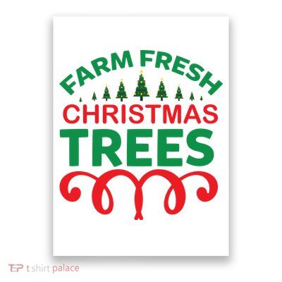 Farm Fresh Christmas Trees Poster
