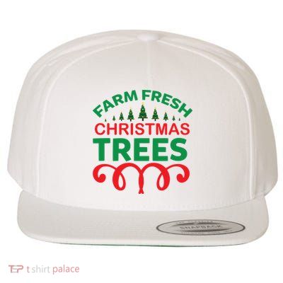 Farm Fresh Christmas Trees Wool Snapback Cap
