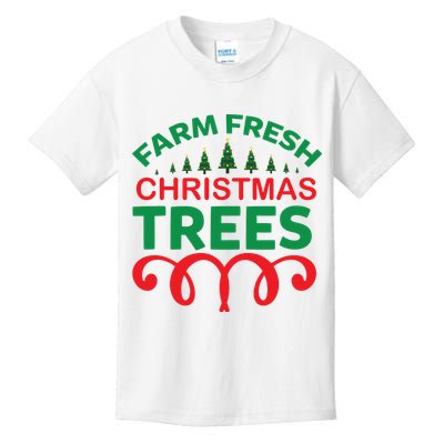 Farm Fresh Christmas Trees Kids T-Shirt