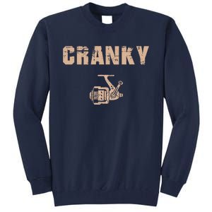 Funny Fishing Cranky Fishing Reel Tall Sweatshirt