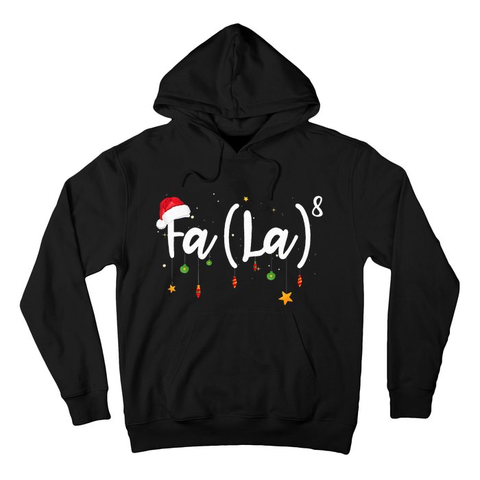 Fa Funny Christmas Santa Fa La Math Hoodie