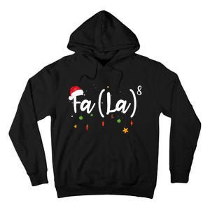 Fa Funny Christmas Santa Fa La Math Tall Hoodie