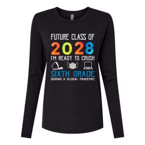 Funny Future Class Of 2028 Im Ready To Crush Sixth Grade Gift Womens Cotton Relaxed Long Sleeve T-Shirt