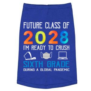 Funny Future Class Of 2028 Im Ready To Crush Sixth Grade Gift Doggie Tank