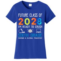 Funny Future Class Of 2028 Im Ready To Crush Sixth Grade Gift Women's T-Shirt