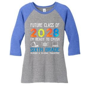 Funny Future Class Of 2028 Im Ready To Crush Sixth Grade Gift Women's Tri-Blend 3/4-Sleeve Raglan Shirt