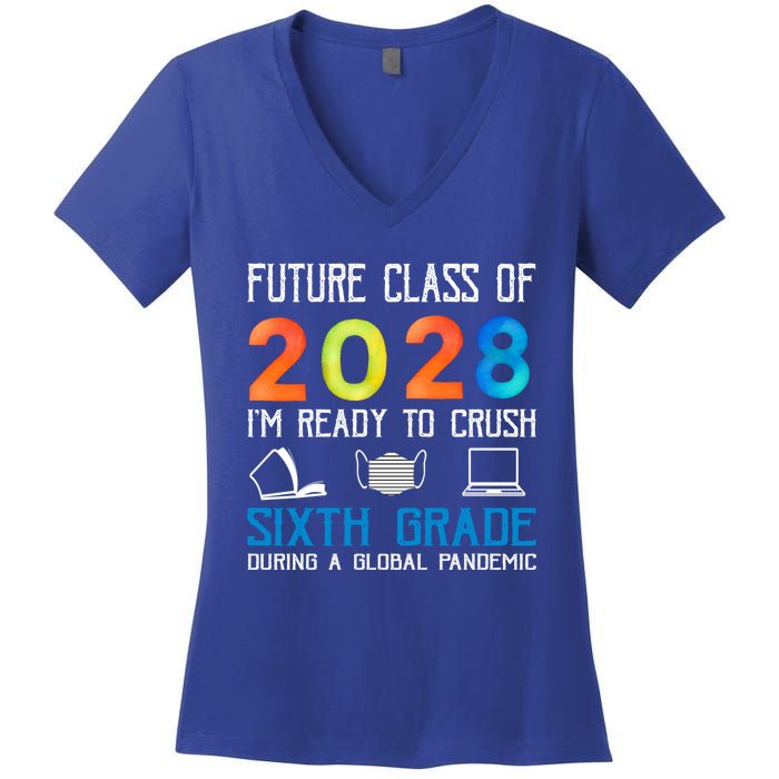 Funny Future Class Of 2028 Im Ready To Crush Sixth Grade Gift Women's V-Neck T-Shirt