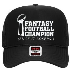 Fantasy Football Champion Suck It Losers Funny Winner High Crown Mesh Back Trucker Hat