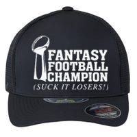 Fantasy Football Champion Suck It Losers Funny Winner Flexfit Unipanel Trucker Cap