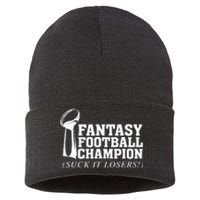 Fantasy Football Champion Suck It Losers Funny Winner Sustainable Knit Beanie