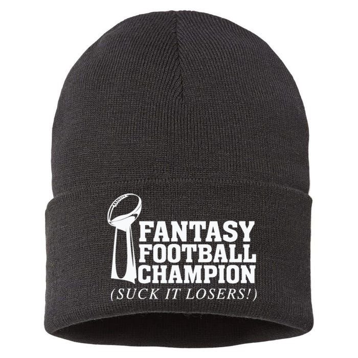 Fantasy Football Champion Suck It Losers Funny Winner Sustainable Knit Beanie