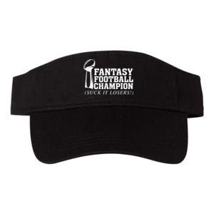 Fantasy Football Champion Suck It Losers Funny Winner Valucap Bio-Washed Visor