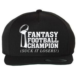 Fantasy Football Champion Suck It Losers Funny Winner Wool Snapback Cap