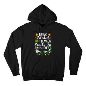 Funny Family Christmas Man Being Related To Me Tall Hoodie