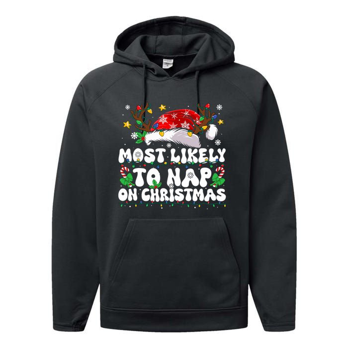 Funny Family Christmas Most Likely To Nap On Christmas Performance Fleece Hoodie