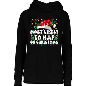 Funny Family Christmas Most Likely To Nap On Christmas Womens Funnel Neck Pullover Hood