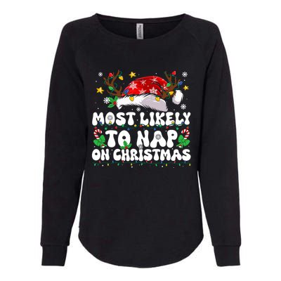 Funny Family Christmas Most Likely To Nap On Christmas Womens California Wash Sweatshirt