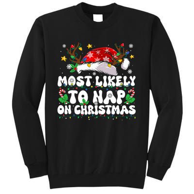 Funny Family Christmas Most Likely To Nap On Christmas Tall Sweatshirt