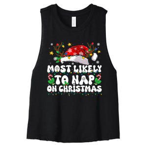 Funny Family Christmas Most Likely To Nap On Christmas Women's Racerback Cropped Tank