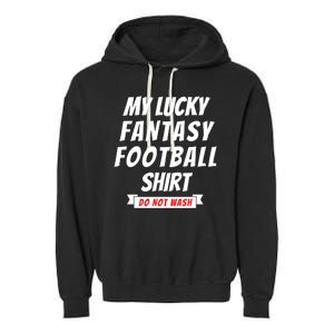 Fantasy Football Champ, My Lucky Fantasy Football Garment-Dyed Fleece Hoodie