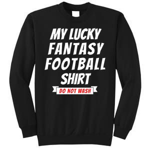 Fantasy Football Champ, My Lucky Fantasy Football Sweatshirt