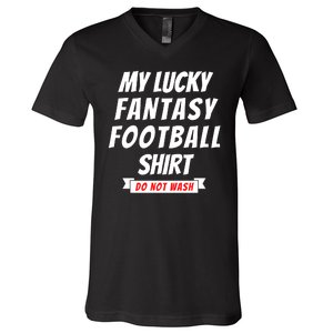 Fantasy Football Champ, My Lucky Fantasy Football V-Neck T-Shirt