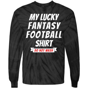 Fantasy Football Champ, My Lucky Fantasy Football Tie-Dye Long Sleeve Shirt