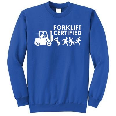 Funny Forklift Certified Tall Sweatshirt