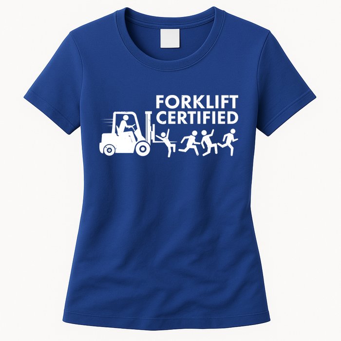 Funny Forklift Certified Womens T-Shirt