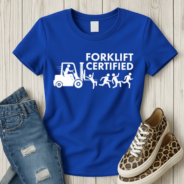 Funny Forklift Certified Womens T-Shirt