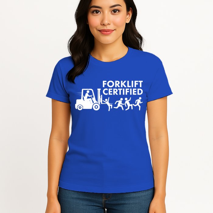 Funny Forklift Certified Womens T-Shirt