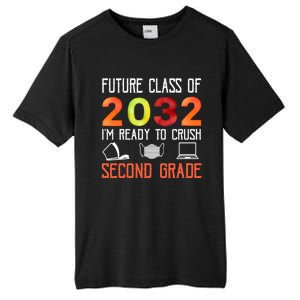 Funny Future Class Of 2032 Im Ready To Crush Second Grade Cool Gift Tall Fusion ChromaSoft Performance T-Shirt