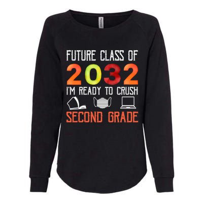 Funny Future Class Of 2032 Im Ready To Crush Second Grade Cool Gift Womens California Wash Sweatshirt