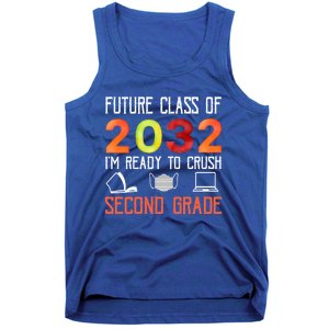 Funny Future Class Of 2032 Im Ready To Crush Second Grade Cool Gift Tank Top