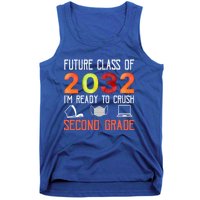 Funny Future Class Of 2032 Im Ready To Crush Second Grade Cool Gift Tank Top