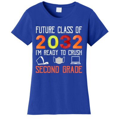 Funny Future Class Of 2032 Im Ready To Crush Second Grade Cool Gift Women's T-Shirt